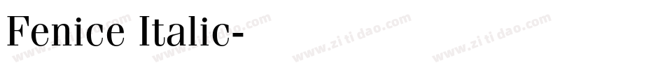 Fenice Italic字体转换